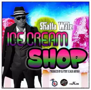 Shatta Wale - Ice Cream Shop (Prod By Dj Perf X Zack Ariyah)
